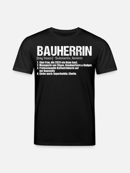 Bauherrin Definition Hausbau Eigenheim - Stanley/Stella Unisex Bio-T-Shirt CREATOR - Schwarz