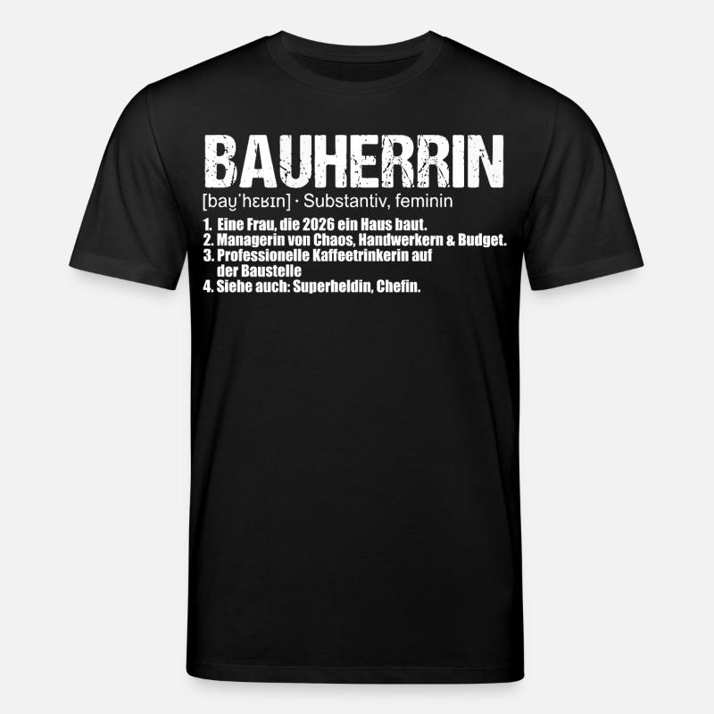 Bauherrin Definition Hausbau Eigenheim - Stanley/Stella Unisex Bio-T-Shirt CREATOR - Schwarz