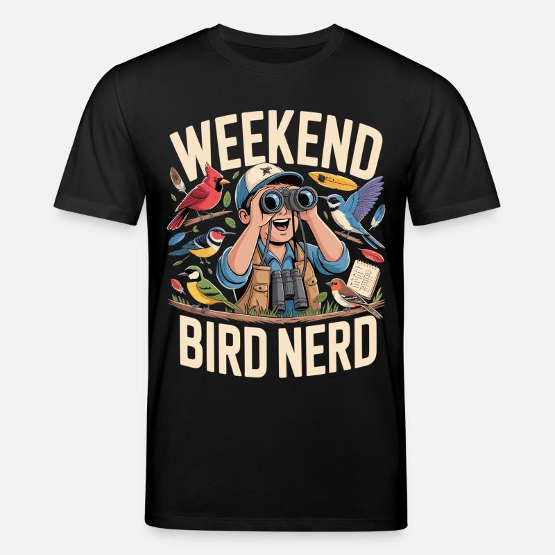 Weekend Bird Nerd Vogelbeobachter - Stanley/Stella Unisex Bio-T-Shirt CREATOR  - Schwarz
