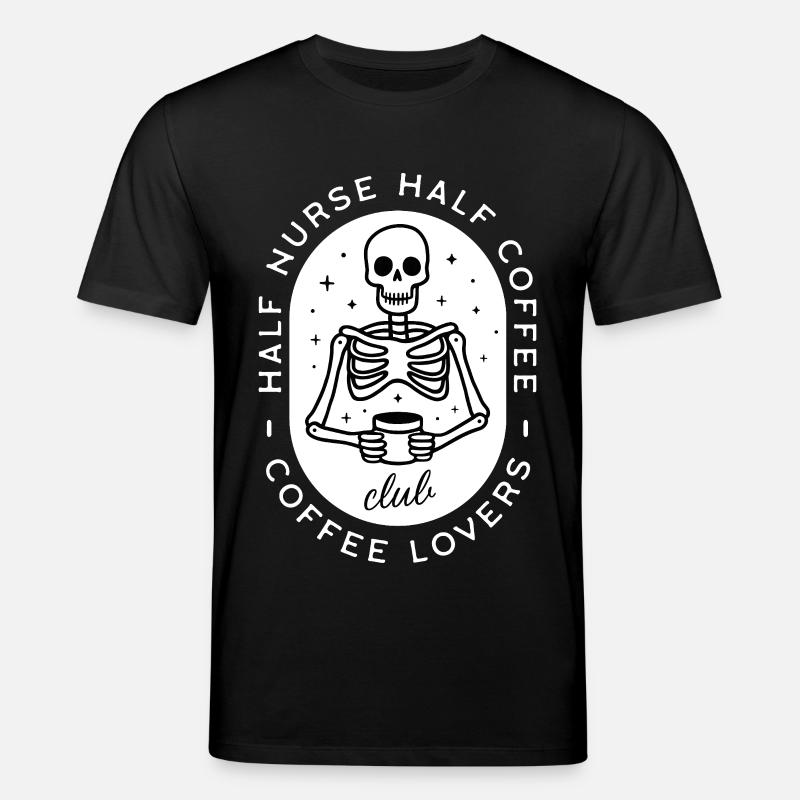 Krankenschwester Kaffee pflegt dunklen Humor-Skelett - Stanley/Stella Unisex Bio-T-Shirt CREATOR  - Schwarz