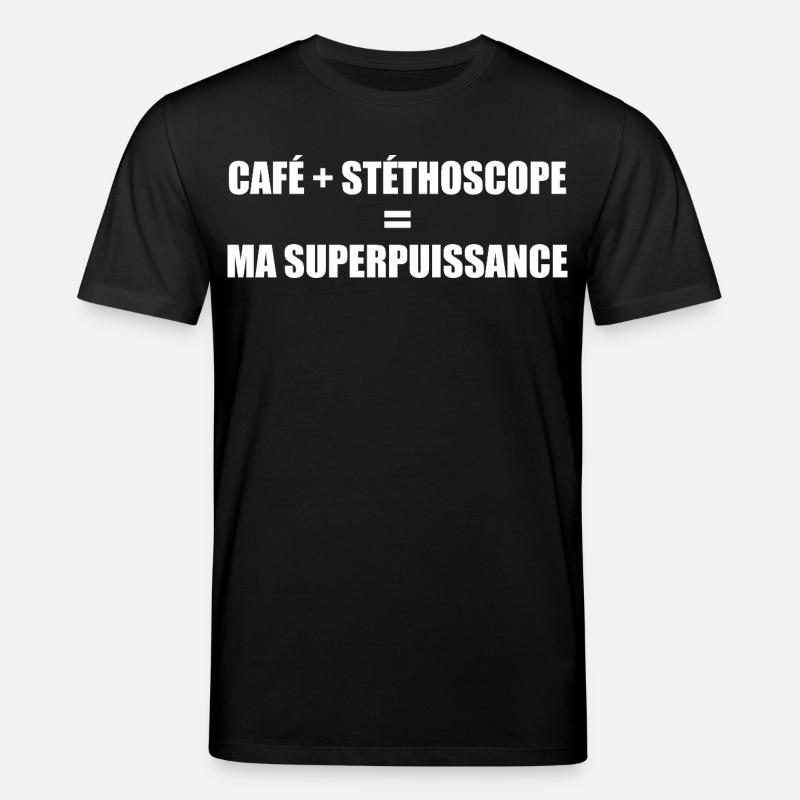 Café et stéthoscope = ma superpuissance - T-shirt bio CREATOR Stanley/Stella Unisexe - noir