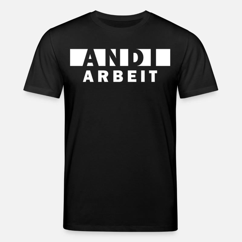 Andi Arbeit – Lustiger Namensspruch Andreas Andrea - Stanley/Stella Unisex Bio-T-Shirt CREATOR  - Schwarz