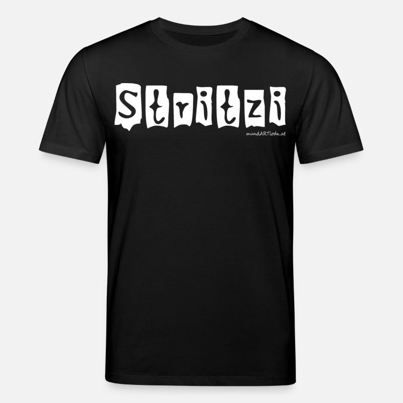 Stritzi - Strolch, cheeky, Austrian dialect - Stanley/Stella CREATOR Unisex Organic T-Shirt - black
