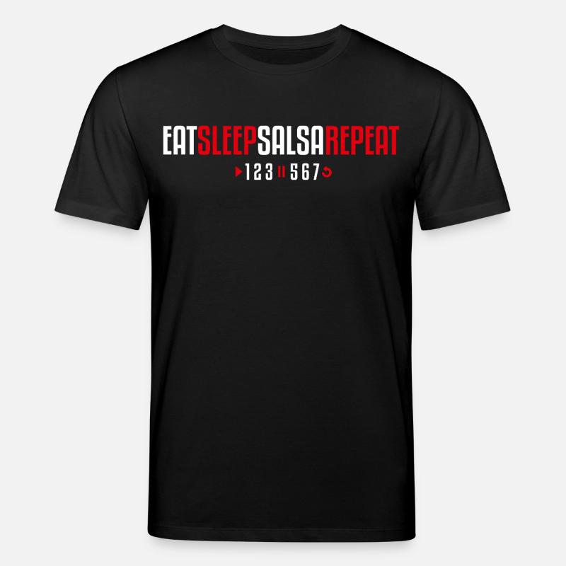 Eat Sleep Salsa Repeat – 123-567 - Stanley/Stella Unisex Bio-T-Shirt CREATOR - Schwarz