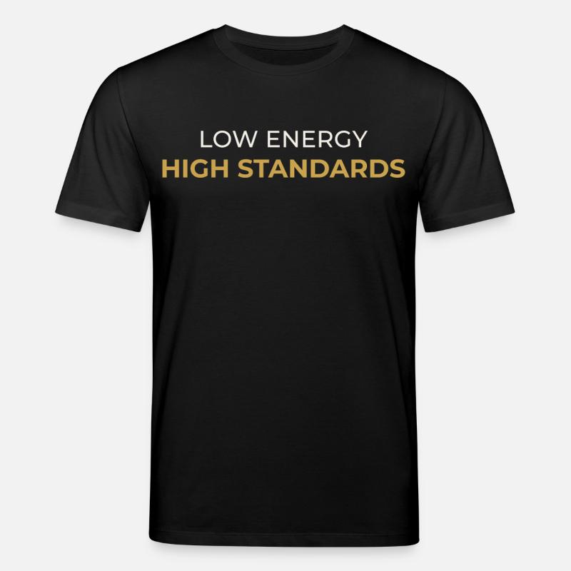 Niedrige Energie – Hohe Standards - Stanley/Stella Unisex Bio-T-Shirt CREATOR  - Schwarz