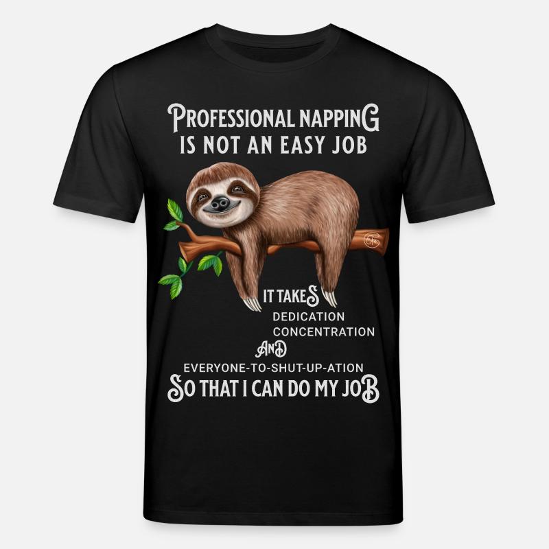 Faultier Witziger Spruch Bürohumor - Stanley/Stella Unisex Bio-T-Shirt CREATOR  - Schwarz
