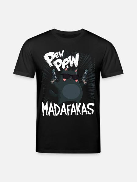 Pew Pew Madafakas Morsom katt med ordtak - Stanley/Stella CREATOR økologisk unisex T-skjorte - svart