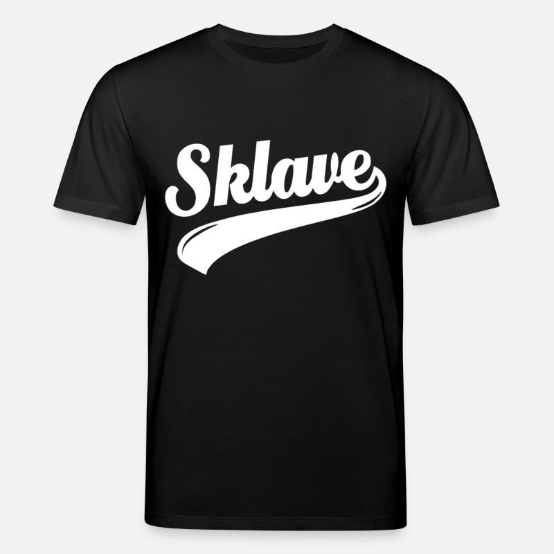 Work Slavery - Slave - Stanley/Stella CREATOR Unisex Organic T-Shirt - black