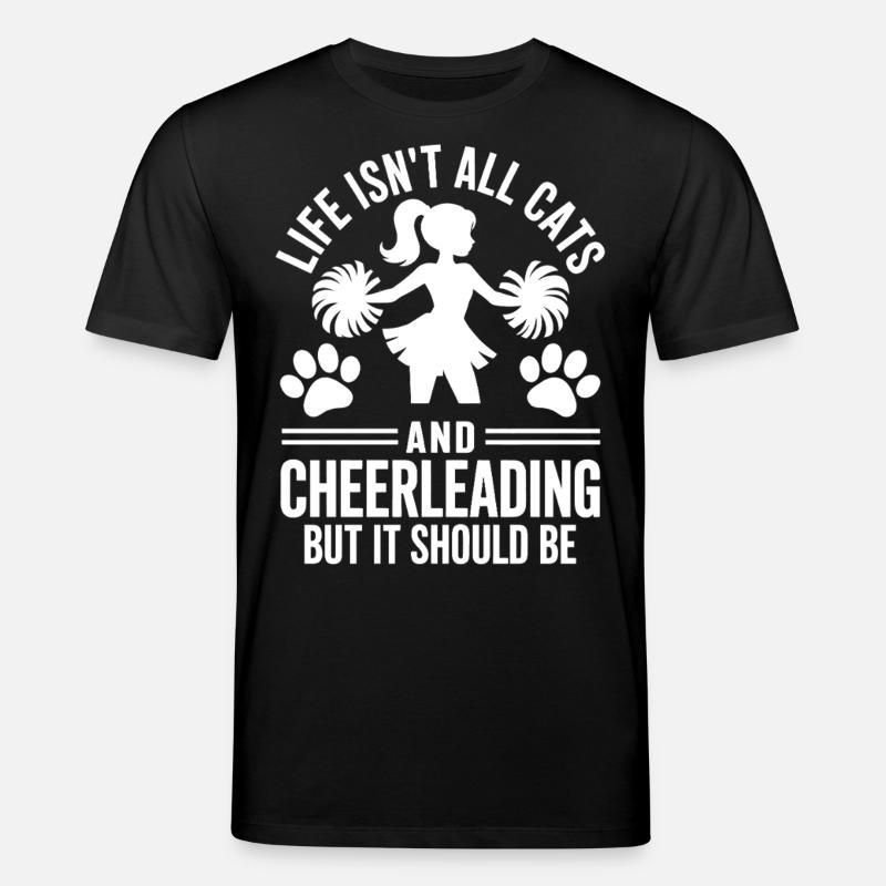 Cheerleading Spruch Lustiges Cheerleading Geschenk - Stanley/Stella Unisex Bio-T-Shirt CREATOR  - Schwarz