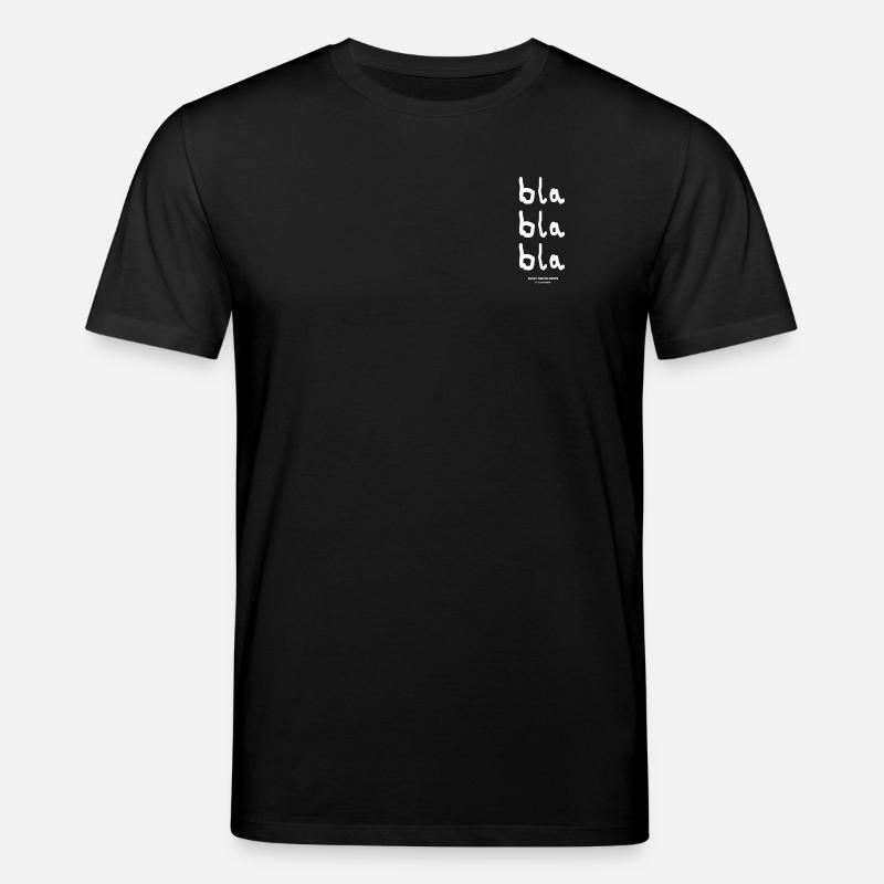 bla bla bla-dgn - Stanley/Stella Unisex Bio-T-Shirt CREATOR  - Schwarz