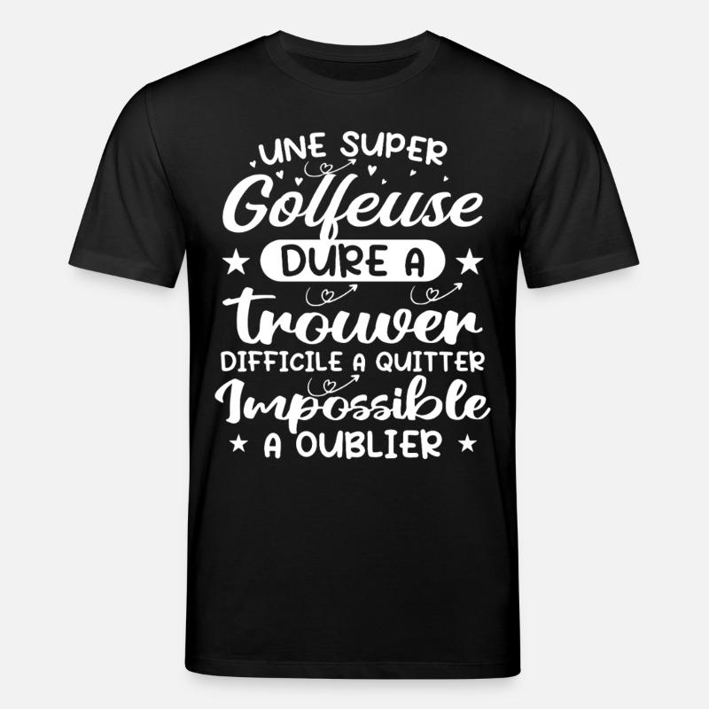 Une Super Golfeuse - Cadeau golfeuse - T-shirt bio CREATOR Stanley/Stella Unisexe - noir