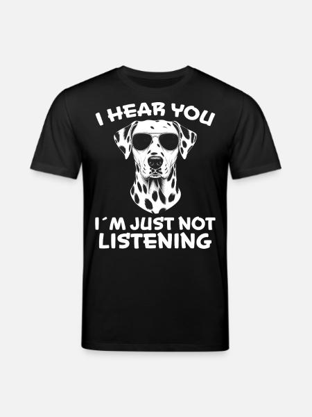 Dalmatian Saying Funny Dalmatian Gift - Stanley/Stella CREATOR Unisex Organic T-Shirt - black