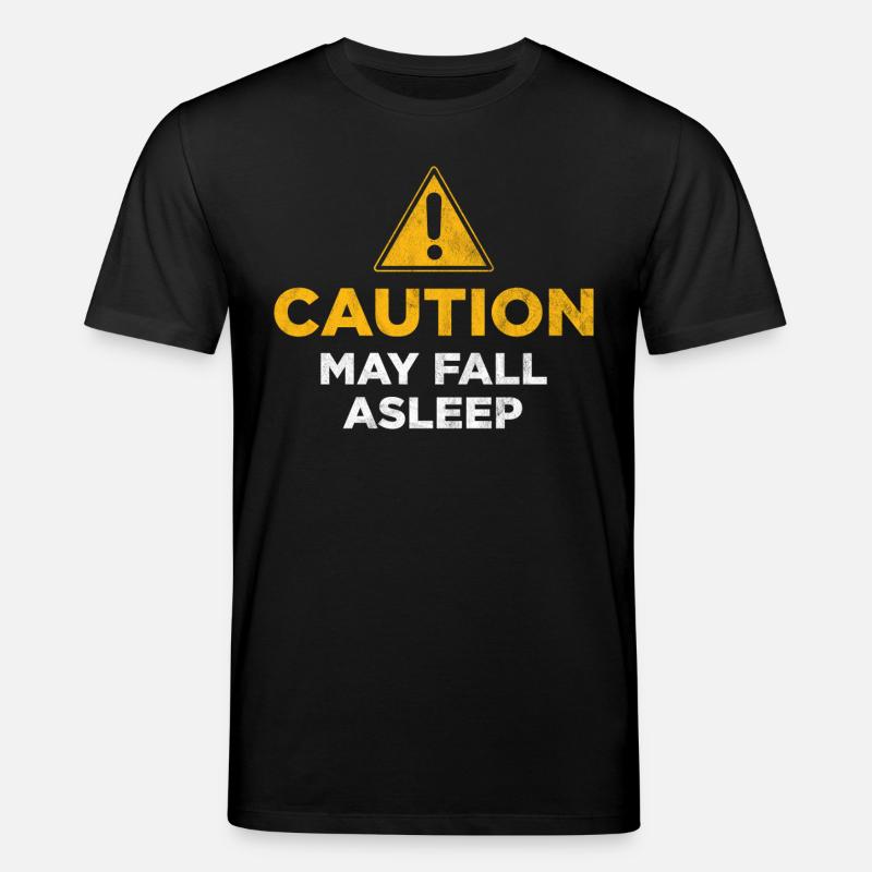 Caution May Fall Asleep - Stanley/Stella CREATOR Unisex Organic T-Shirt - black