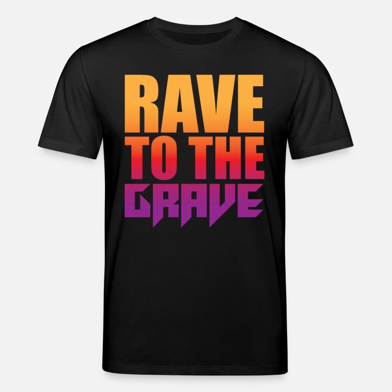 Rave To The Grave - Stanley/Stella Unisex Bio-T-Shirt CREATOR - Schwarz