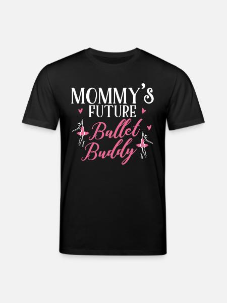 Ballet Mom Future - Stanley/Stella CREATOR Unisex Organic T-Shirt - black