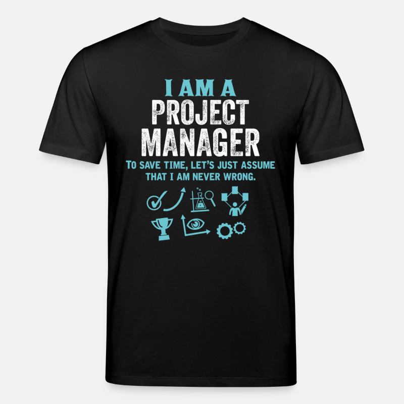 I Am A Project Manager... - Stanley/Stella CREATOR Unisex Organic T-Shirt - black
