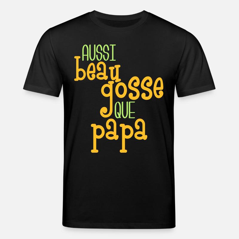 Aussi beau gosse que papa - Stanley/Stella Unisex Bio-T-Shirt CREATOR  - Schwarz