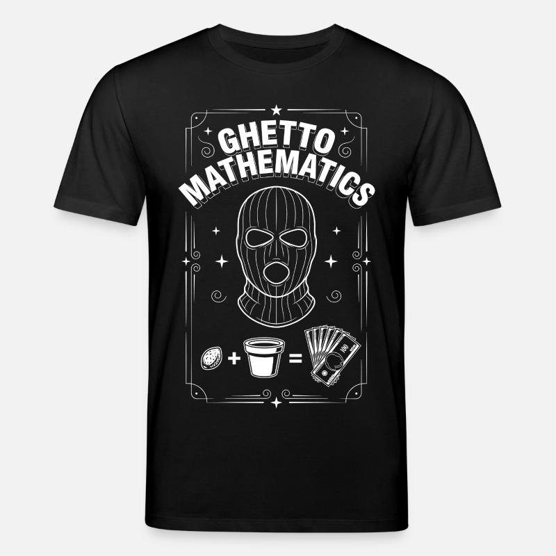 Ghetto Mathematics - Stanley/Stella Unisex Bio-T-Shirt CREATOR  - Schwarz