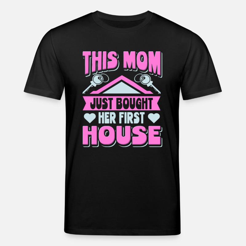 Husejer mor denne mor købte sit første hus - Stanley/Stella CREATOR økologisk unisex-T-shirt - sort