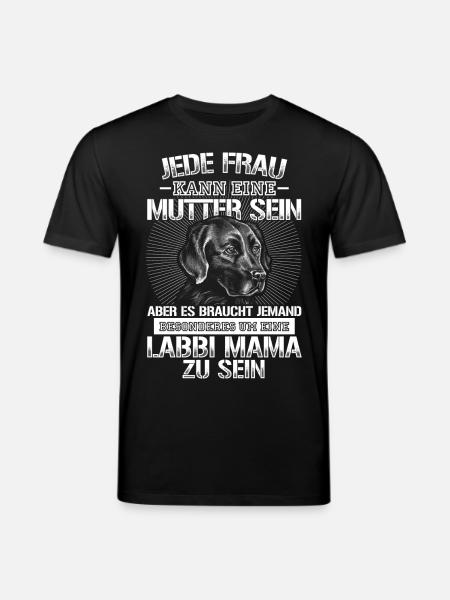 Labrador Mama - Stanley/Stella Unisex Bio-T-Shirt CREATOR  - Schwarz