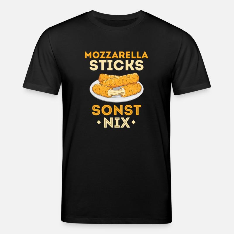 Mozzarella sticks - nothing else! - Stanley/Stella CREATOR Unisex Organic T-Shirt - black