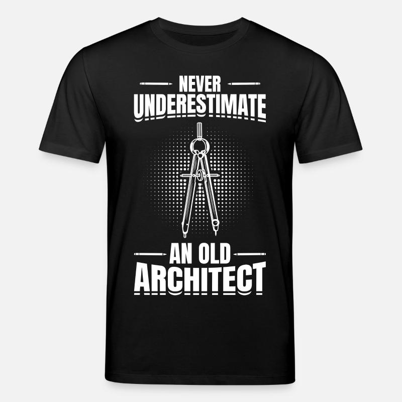 Never Underestimate An Old Architect - Stanley/Stella Unisex Bio-T-Shirt CREATOR - Schwarz