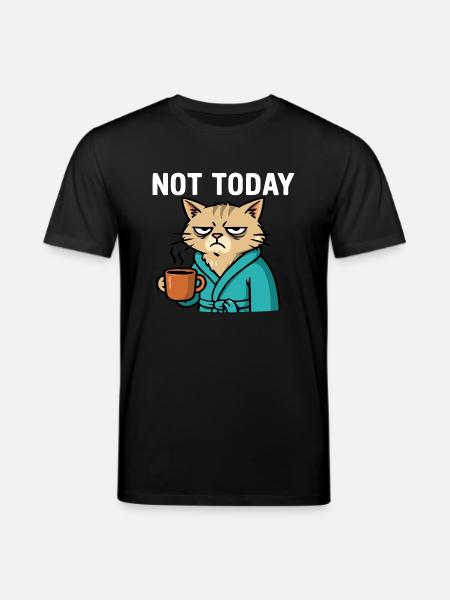Cat "not today" - Stanley/Stella CREATOR Unisex Organic T-Shirt - black