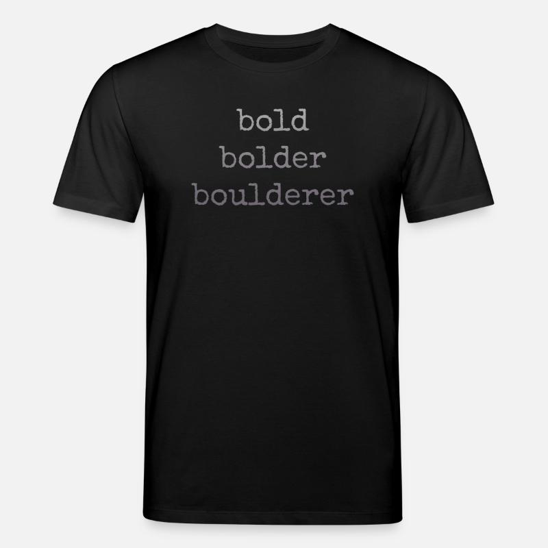 Bloc Bold Bolder Boulderer - T-shirt bio CREATOR Stanley/Stella Unisexe - noir