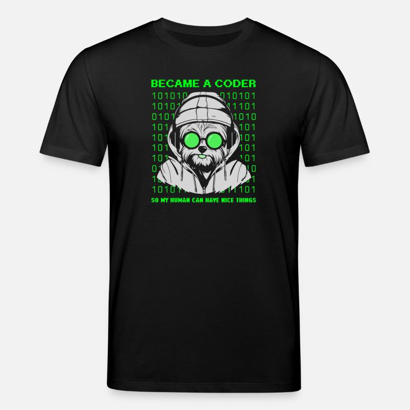 Became a Coder – Cyber Dog Binary - Stanley/Stella CREATOR Unisex Organic T-Shirt - black