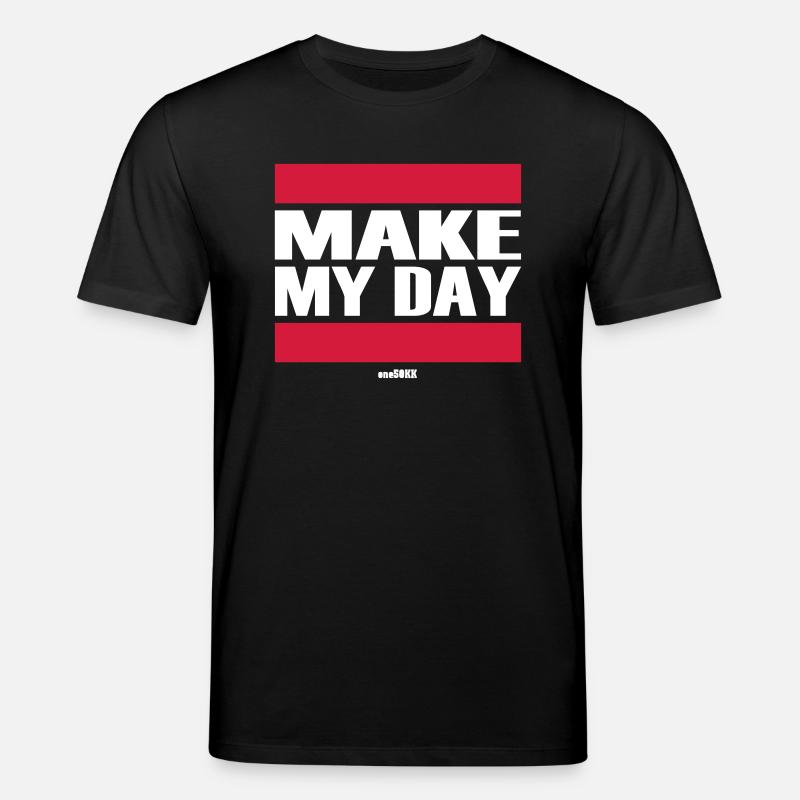 Make my day - Stanley/Stella Unisex Bio-T-Shirt CREATOR  - Schwarz