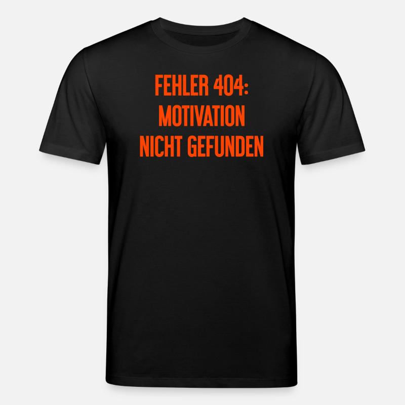 Erreur 404 : Motivation introuvable - T-shirt bio CREATOR Stanley/Stella Unisexe - noir