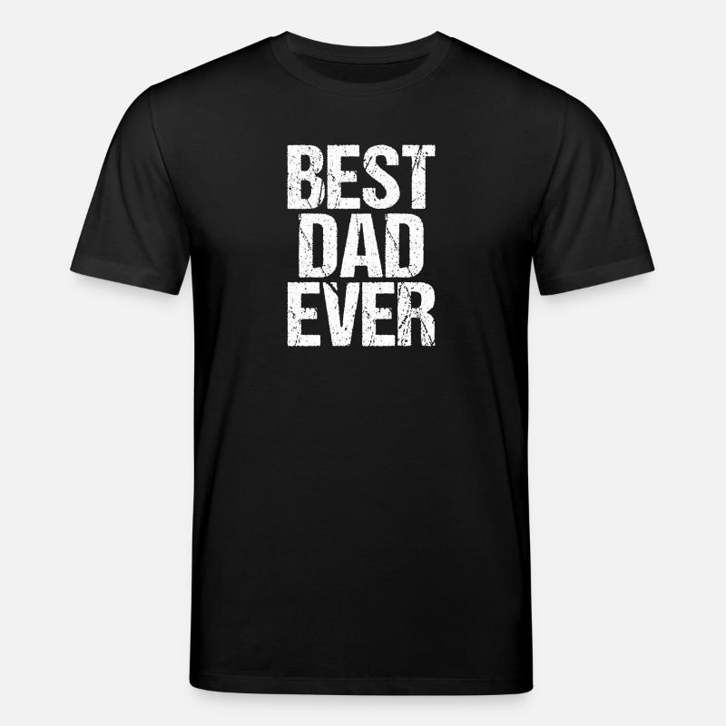 Best Dad Ever - Stanley/Stella Unisex Bio-T-Shirt CREATOR  - Schwarz