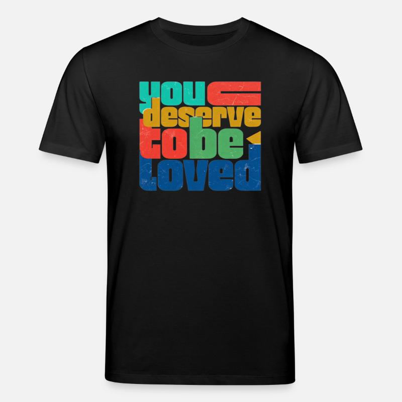 Vous méritez d’être aimé - T-shirt bio CREATOR Stanley/Stella Unisexe - noir