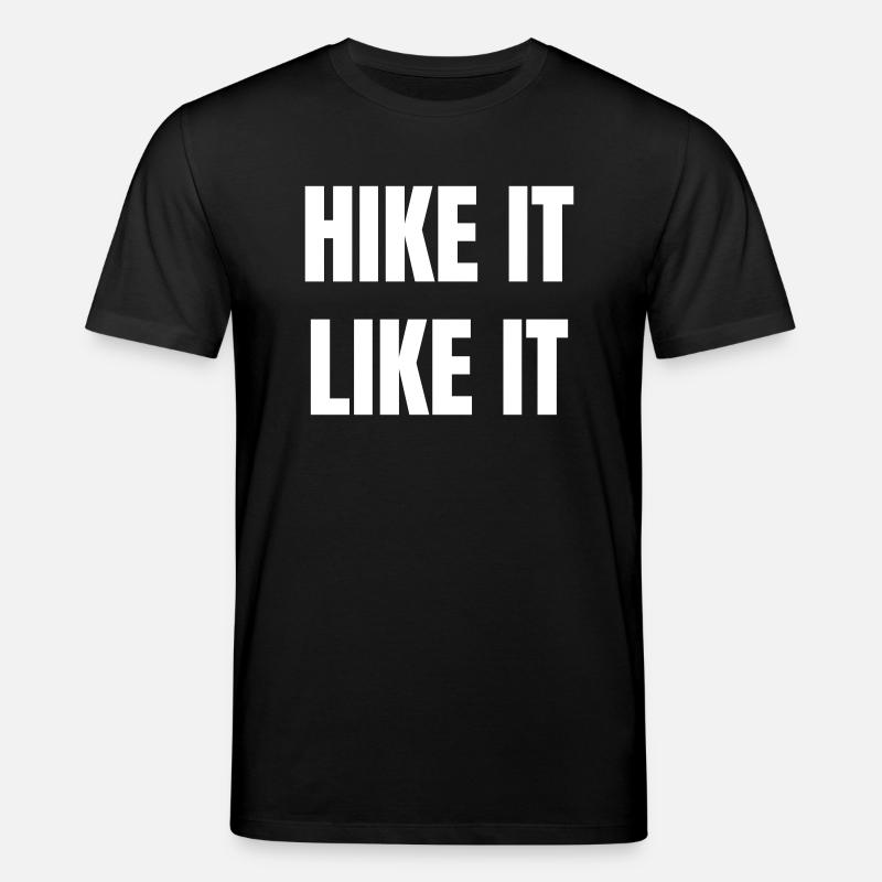 Hike it like it - Stanley/Stella CREATOR Unisex Organic T-Shirt - black
