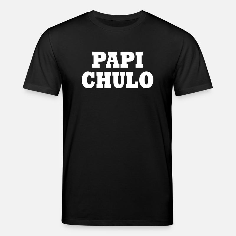 Papi chulo - T-shirt bio CREATOR Stanley/Stella Unisexe - noir