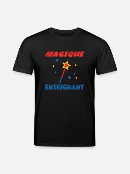 MAGIQUE ENSEIGNANT - T-shirt bio CREATOR Stanley/Stella Unisexe - noir