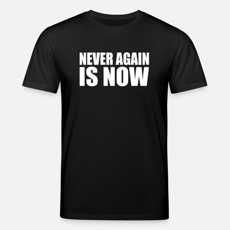 Never again is now - Stanley/Stella Unisex Bio-T-Shirt CREATOR  - Schwarz