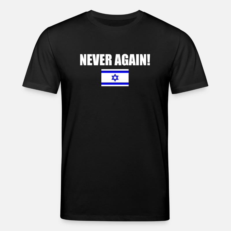 Never again - israel - Stanley/Stella CREATOR Unisex Organic T-Shirt - black