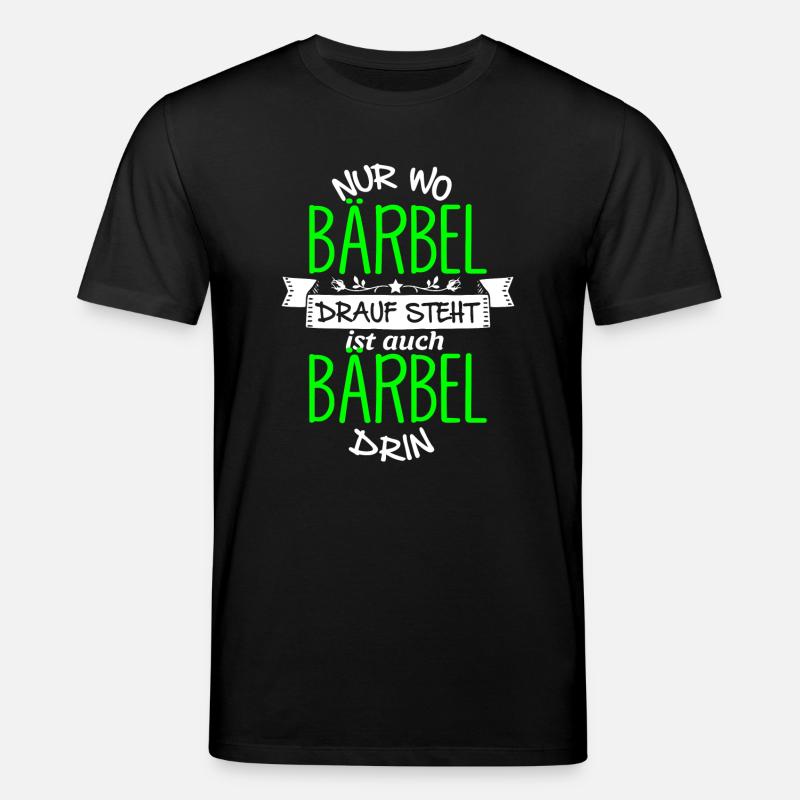 BÄRBEL die Echte - Stanley/Stella Unisex Bio-T-Shirt CREATOR  - Schwarz