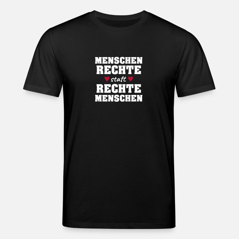 Menschenrechte statt Rechte Menschen! - Stanley/Stella Unisex Bio-T-Shirt CREATOR  - Schwarz