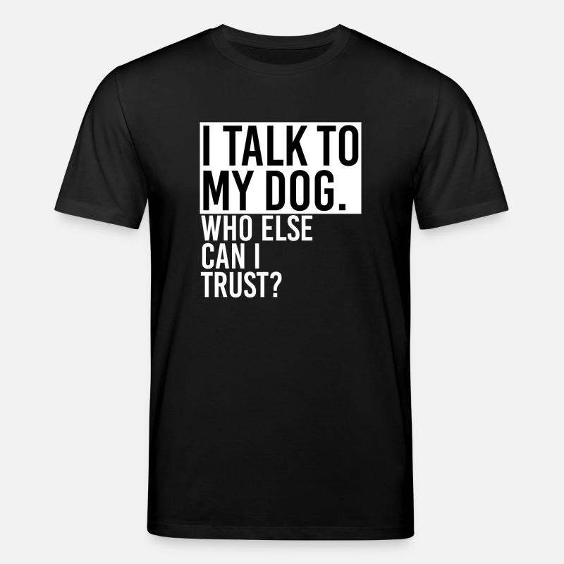 Rede mit Hund - Stanley/Stella Unisex Bio-T-Shirt CREATOR  - Schwarz