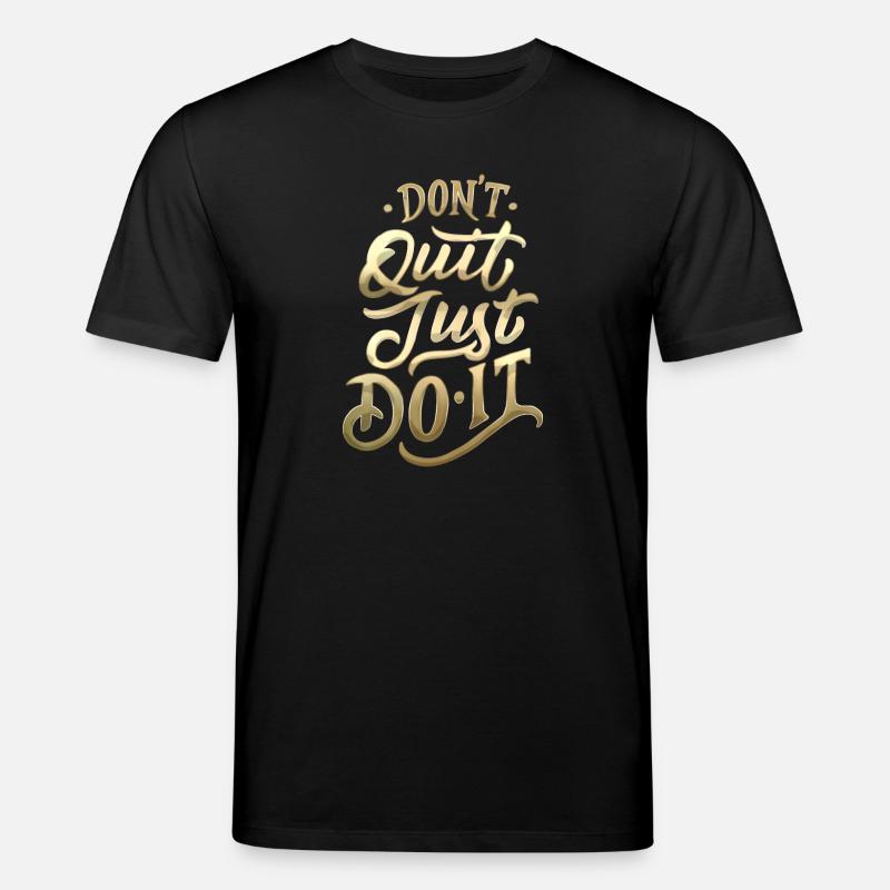 Don't Quit Gradient Script - Stanley/Stella CREATOR Unisex Organic T-Shirt - black