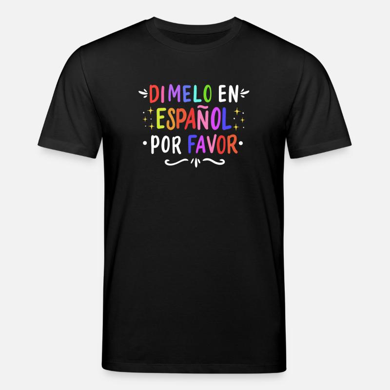 Espagnol Professeur d’espagnol Langue - T-shirt bio CREATOR Stanley/Stella Unisexe - noir