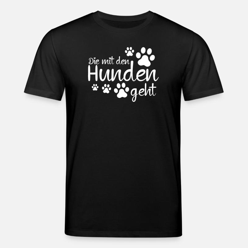 Die mit den Hunden geht - Stanley/Stella Unisex Bio-T-Shirt CREATOR  - Schwarz