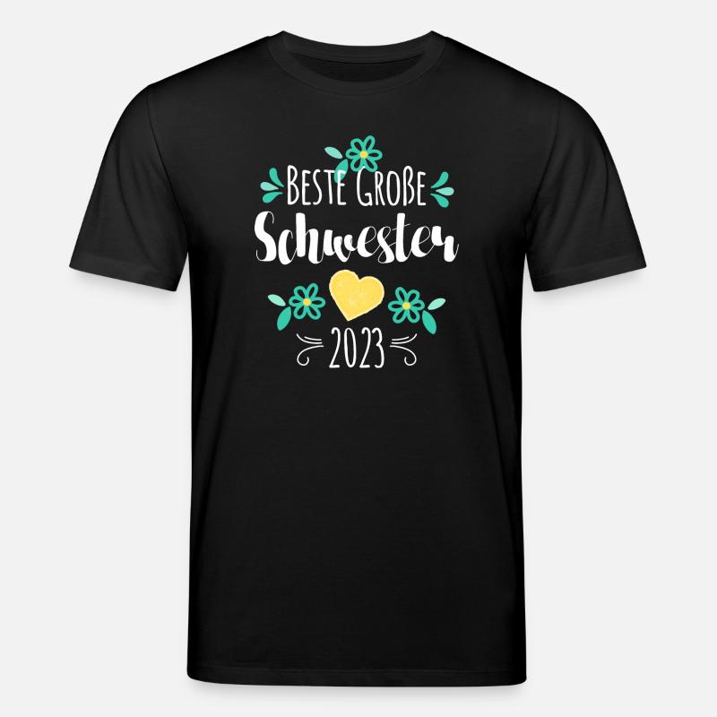 Beste Große Schwester 2023 - Stanley/Stella Unisex Bio-T-Shirt CREATOR  - Schwarz