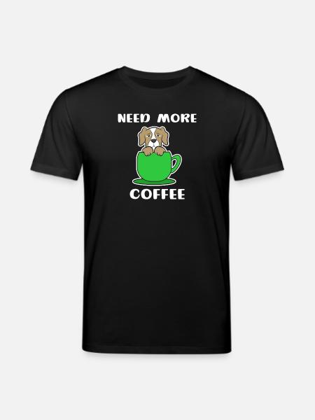 Statement Kaffee Hund Koffein Kaffeetasse - Stanley/Stella Unisex Bio-T-Shirt CREATOR  - Schwarz