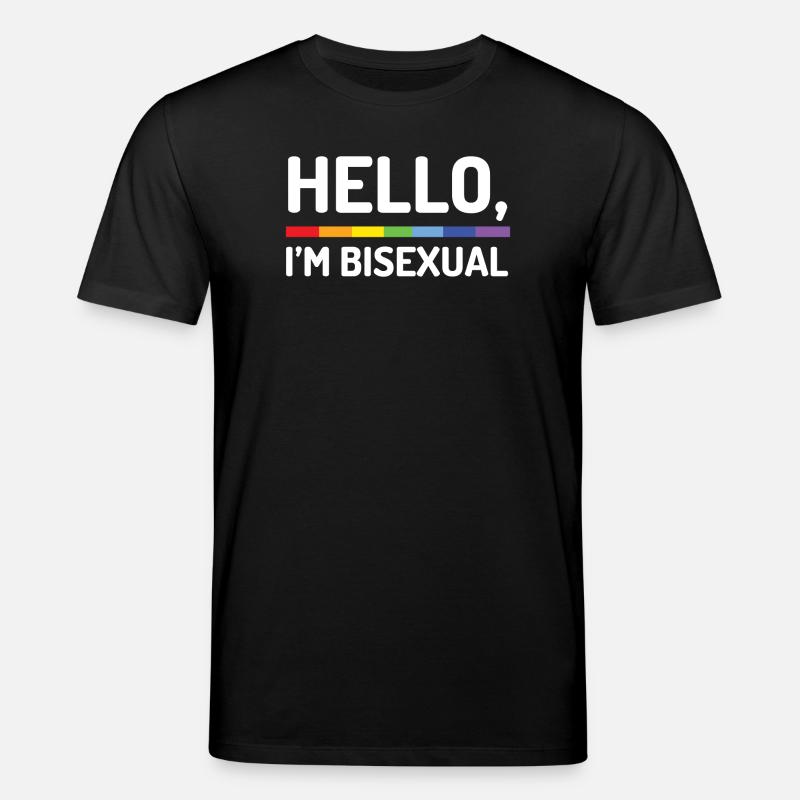 Hello, I'm Bisexual - Stanley/Stella CREATOR Unisex Organic T-Shirt - black