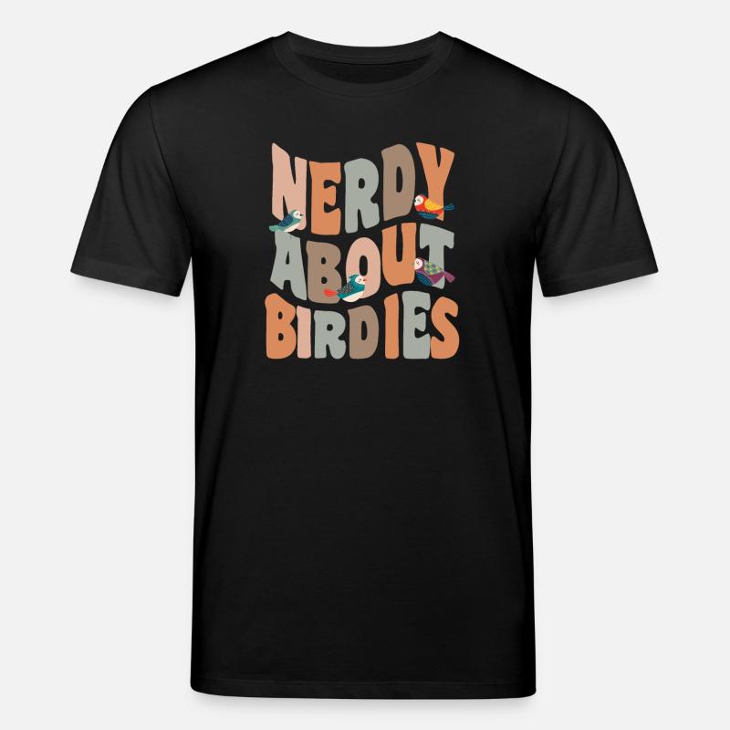 Oiseaux nerdy à propos des birdies - T-shirt bio CREATOR Stanley/Stella Unisexe - noir