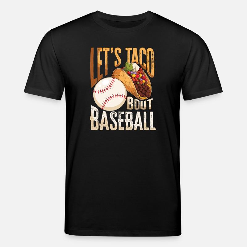Let’s Taco Bout Baseball - T-shirt bio CREATOR Stanley/Stella Unisexe - noir