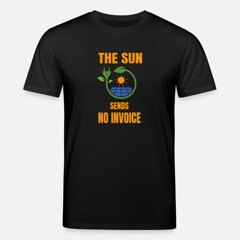 Sonne Keine Rechnung Solaranlage Solarstrom - Stanley/Stella Unisex Bio-T-Shirt CREATOR  - Schwarz